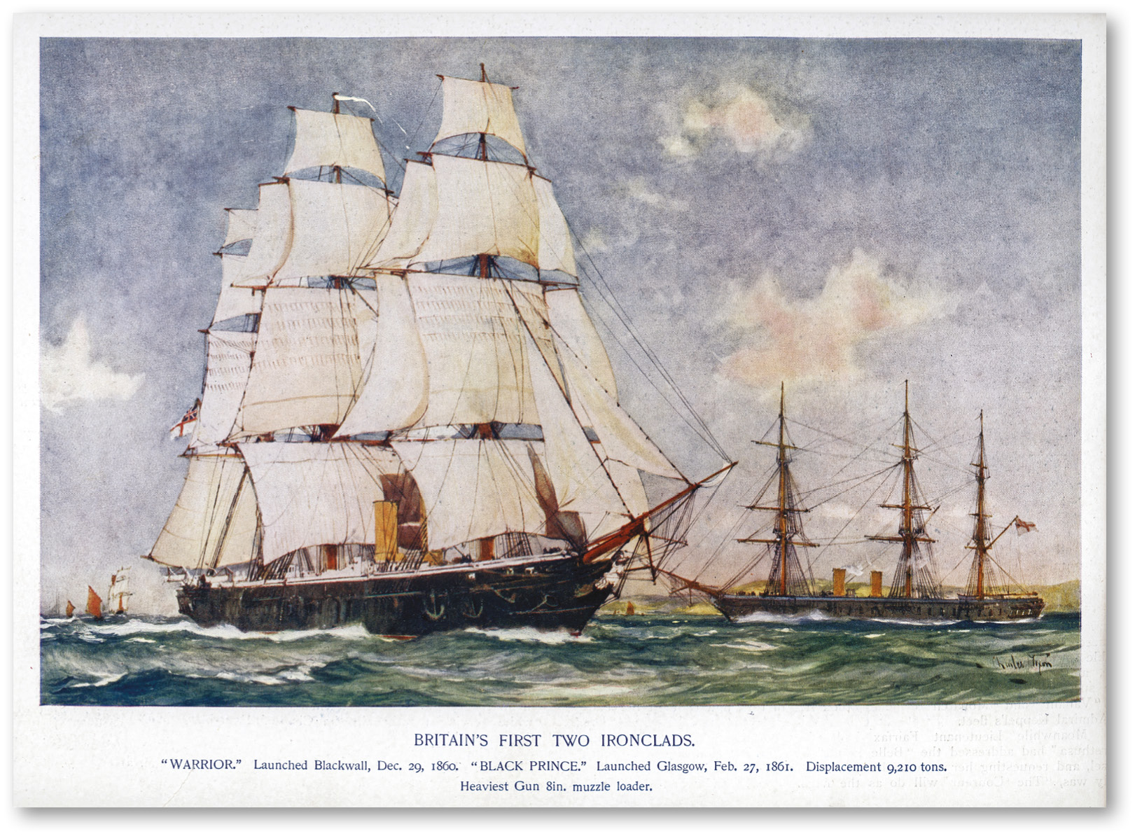 ABOVE HMS Warrior (on the left) accompanied by HMS Black Prince. A state-of-the-art steam ironclad equipped with 73 guns, Warrior was the latest addition to the Royal Navy. At the time of the Trent Affair, Britain had a tremendous advantage over the United States Navy.