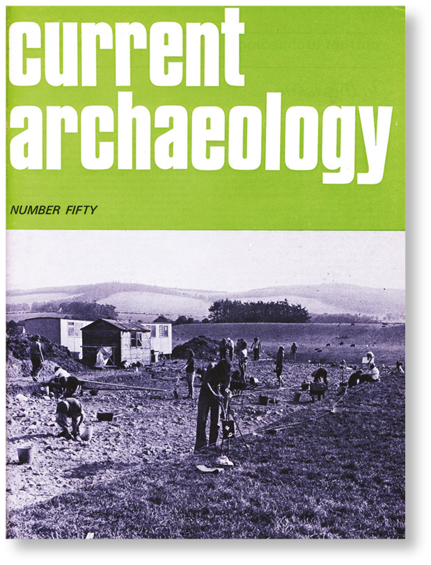 far left Published eight years later, in 1975, CA 50 reflected on the political changes affecting archaeology, musing that ‘if these new ideas flourish, then the next 50 issues of Current Archaeology may well be exciting ones.’ And flourish they did. LEFT The 100th issue of Current Archaeology, published in June 1986, invited five leading archaeologists to reflect on what had changed in archaeology since the magazine started and what lay ahead. Peter Addyman, the Director of the York Archaeological Trust at the time, reflected on the work of the commercial units, and Martin Biddle discussed the evolution of rescue archaeology in urban spaces, while Barry Cunliffe wrote about his work at Fishbourne, Colin Renfrew about his work in Orkney, and Geoffrey Wainwright wrapped up the features talking about the role of English Heritage.﻿
