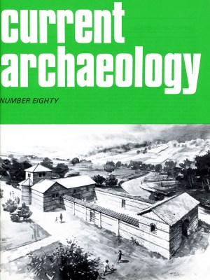 Current Archaeology 80
