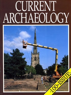 Current Archaeology 100