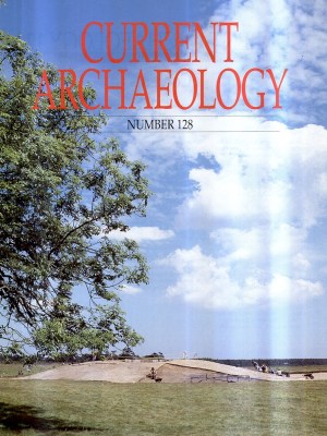 Current Archaeology 128