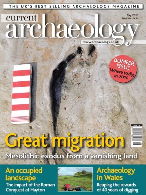 Current Archaeology 314